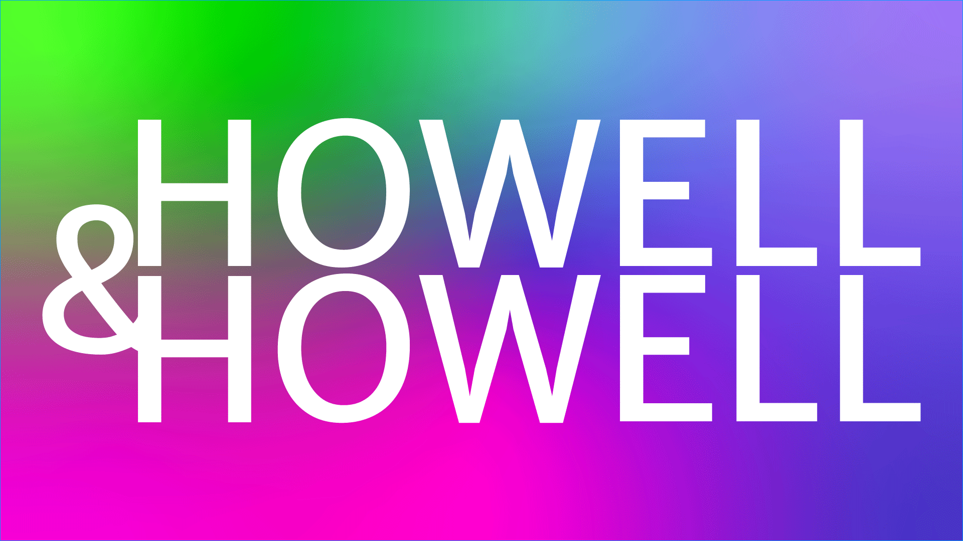 Howell & Howell – Creative Marketing Studio